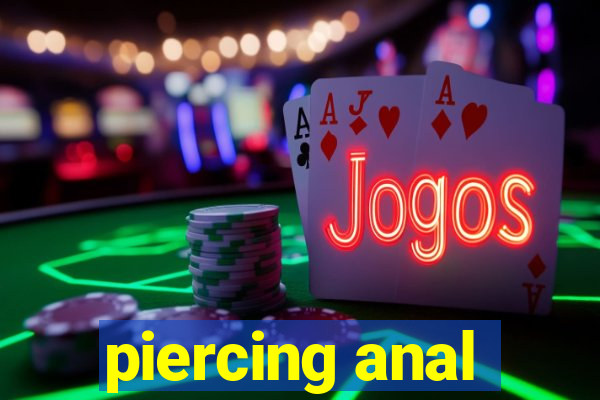 piercing anal